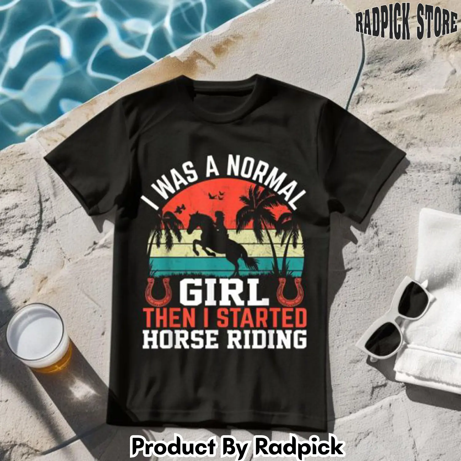 I was a normal girl horse tshirt rp2621497